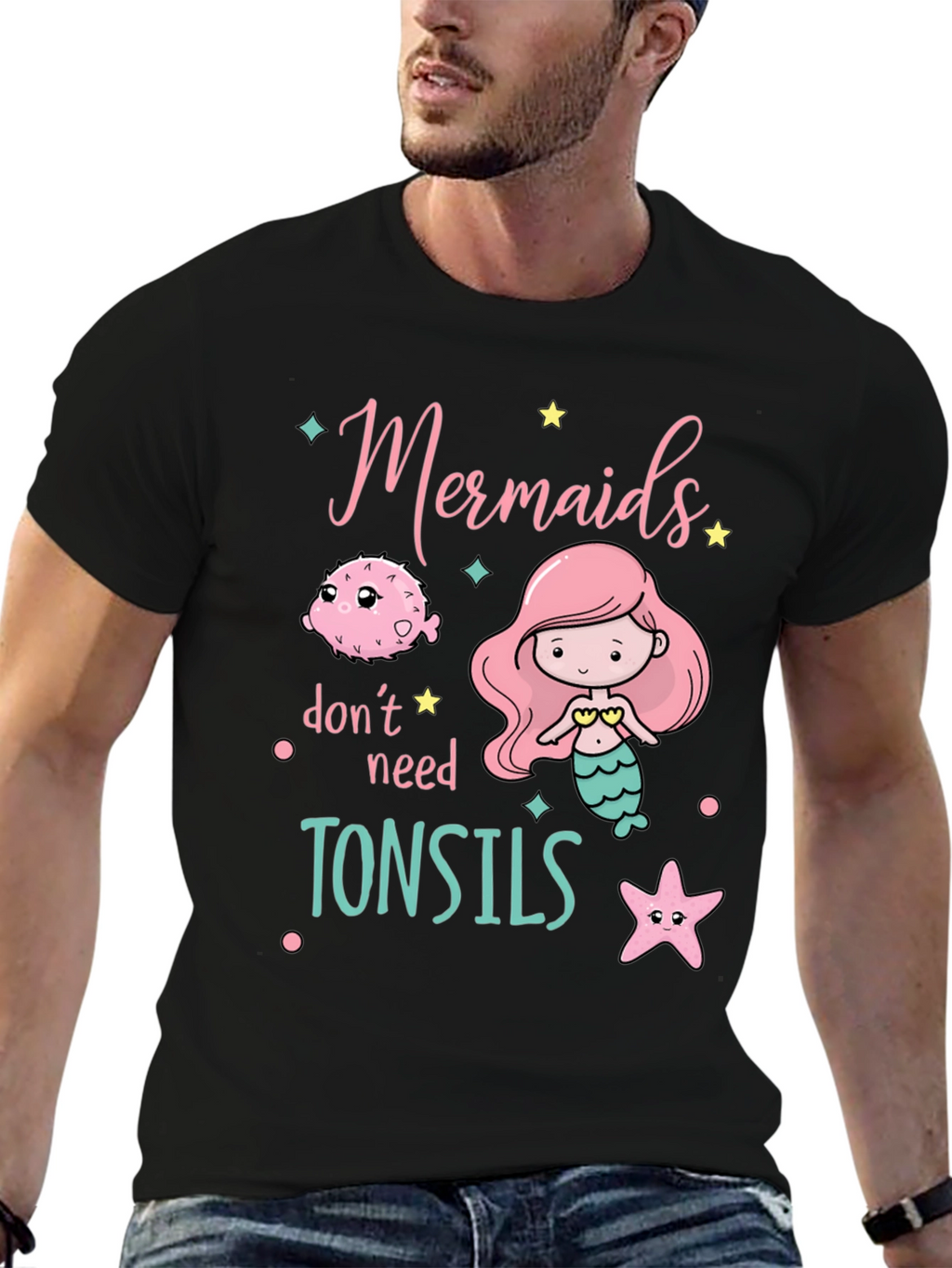 Mermaids Dont Need Tonsils Funny T-Shirt