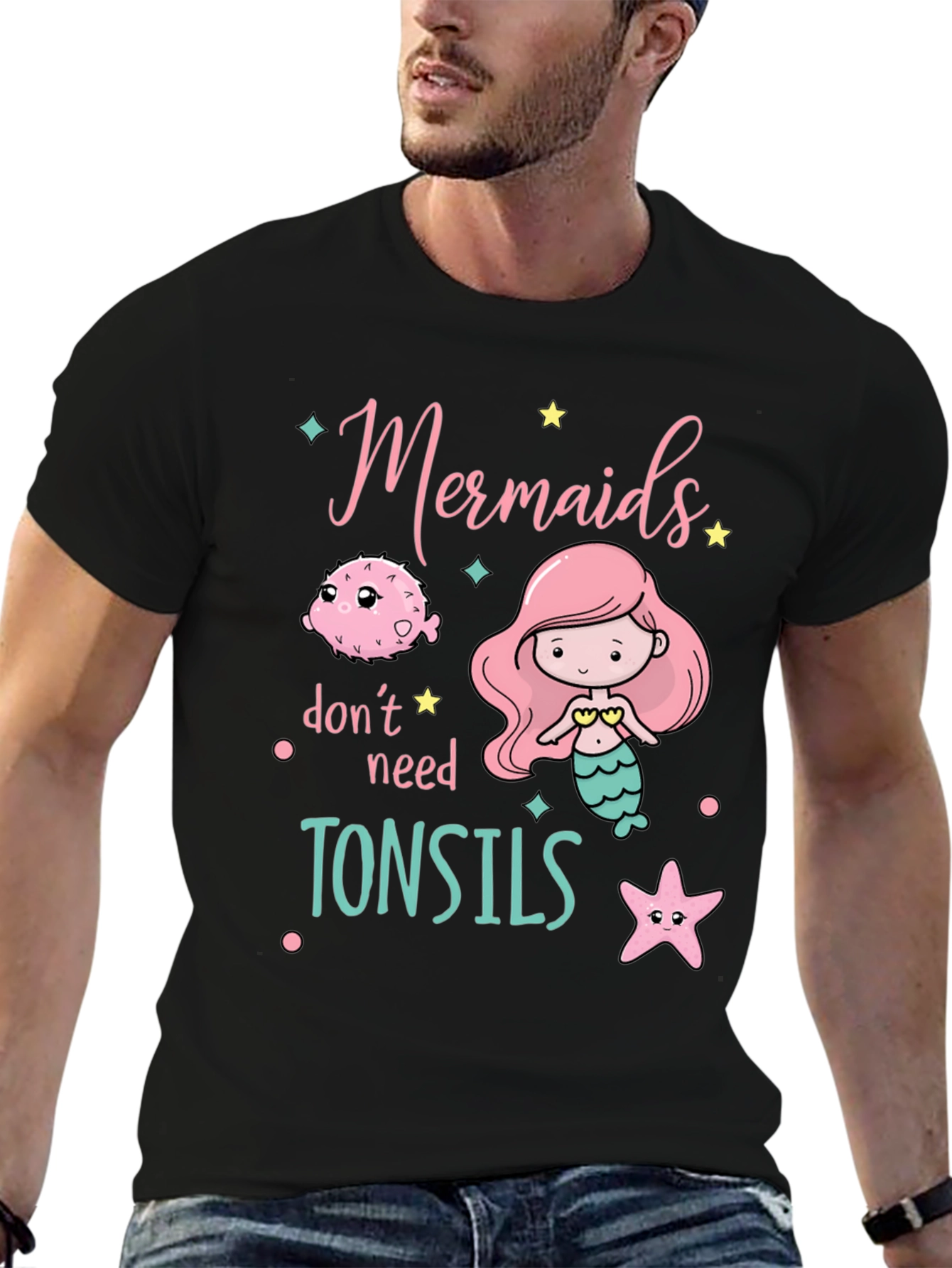 Mermaids Dont Need Tonsils Funny T-Shirt