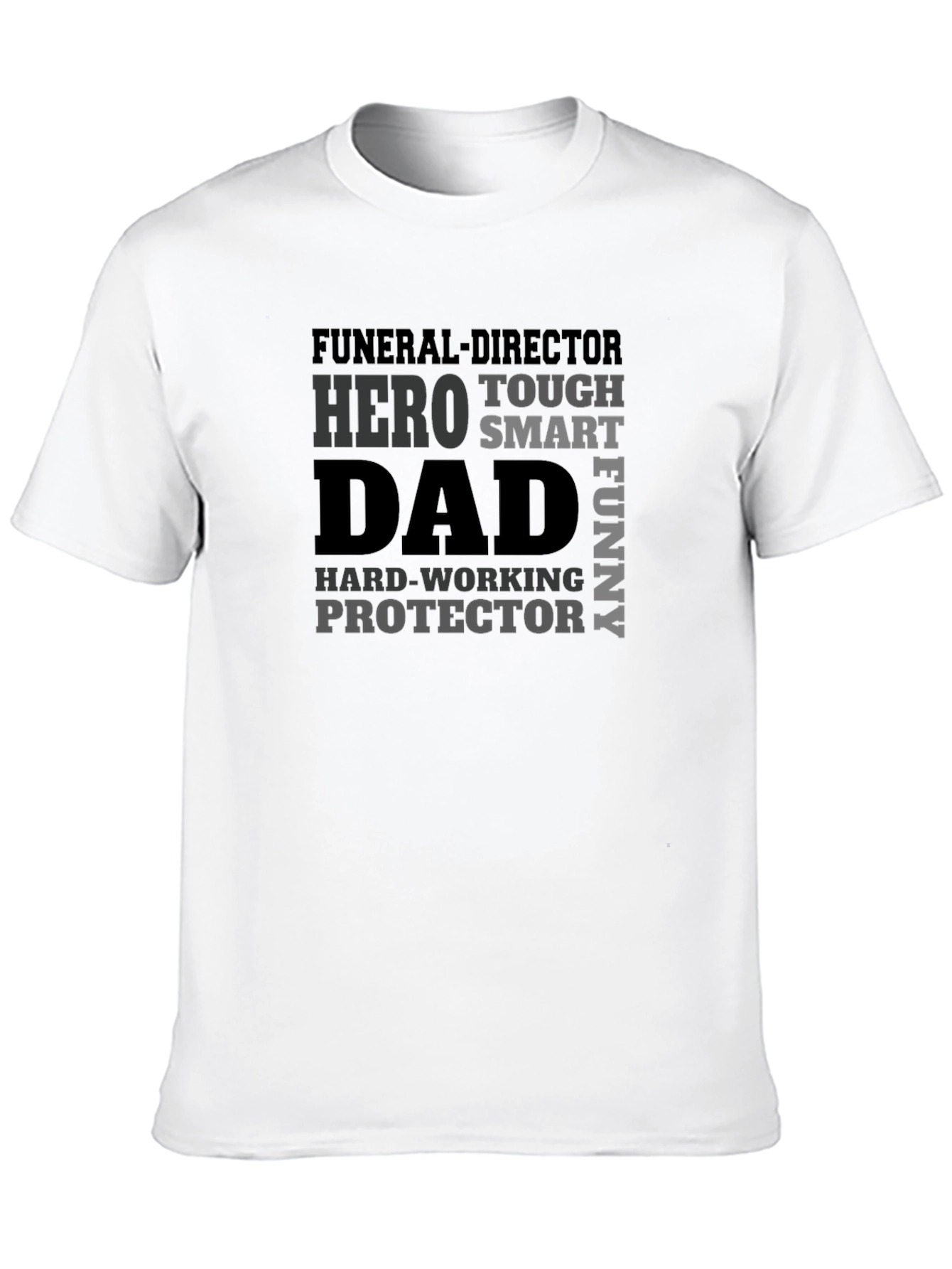 Funeral Director Dad T-Shirt - Hero Protector Fathers Day Gift