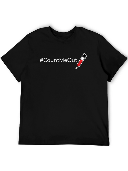 #CountMeOut Graphic T-Shirt - Bold Anti-Vaccine Statement Tee