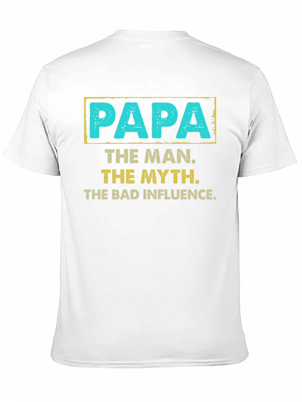 Papa The Man The Myth T-Shirt
