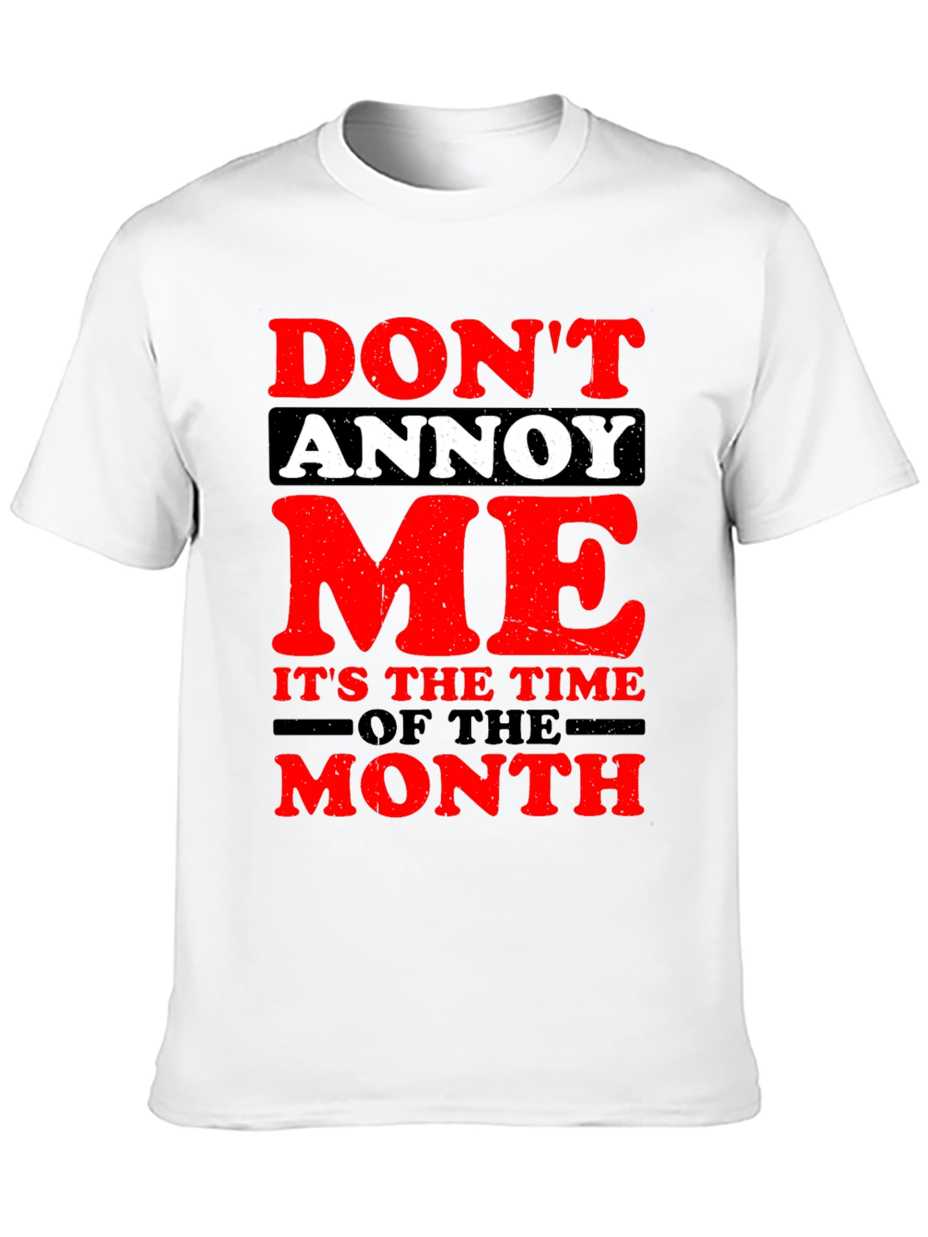 Dont Annoy Me T-Shirt