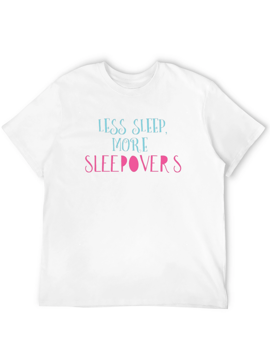Less Sleep More Sleepovers Black T-Shirt
