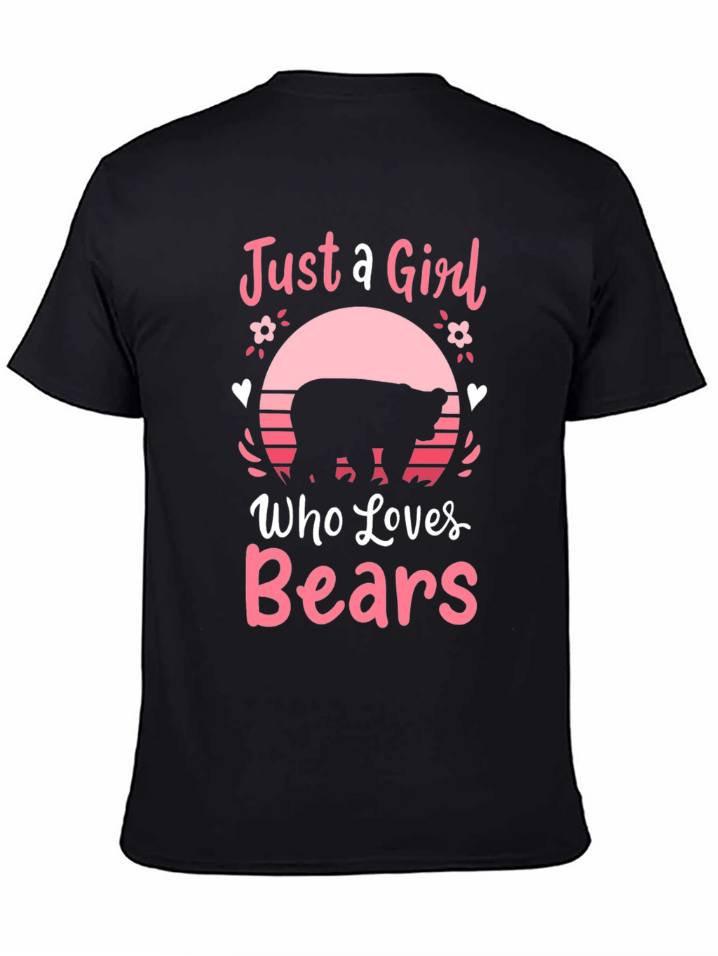 Just a Girl Who Loves Bears T-Shirt