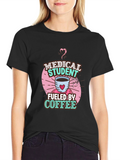 Medical Student Fueled By Coffee T-Shirt