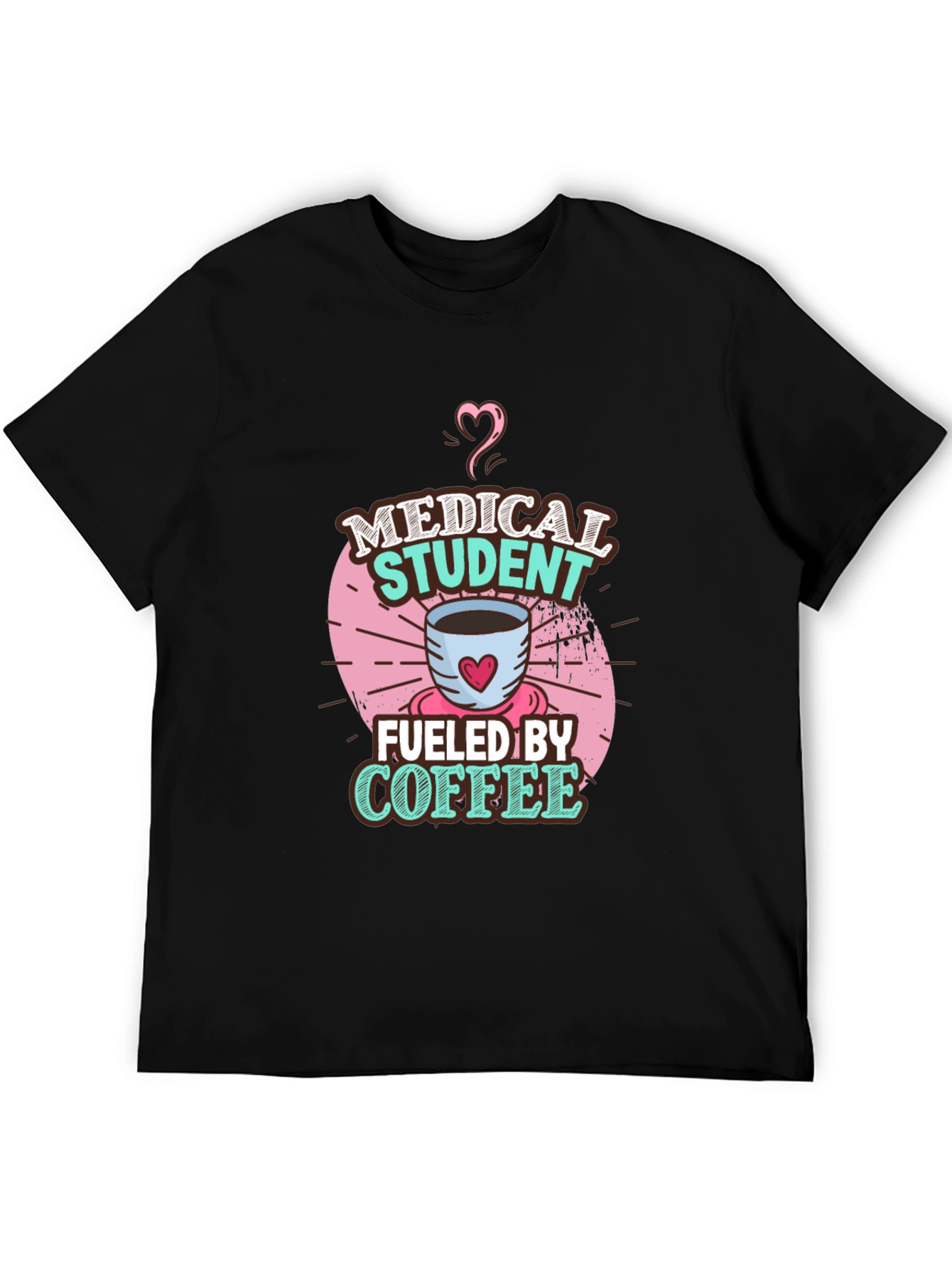 Medical Student Fueled By Coffee T-Shirt