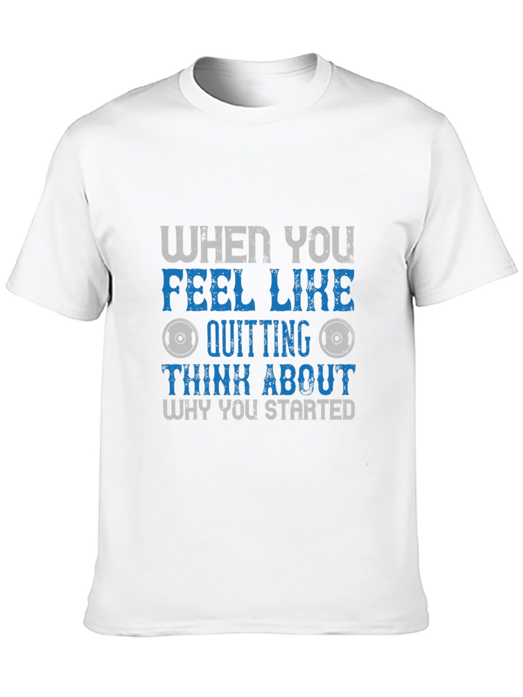 Motivational Fitness Graphic Tee - Why You Started