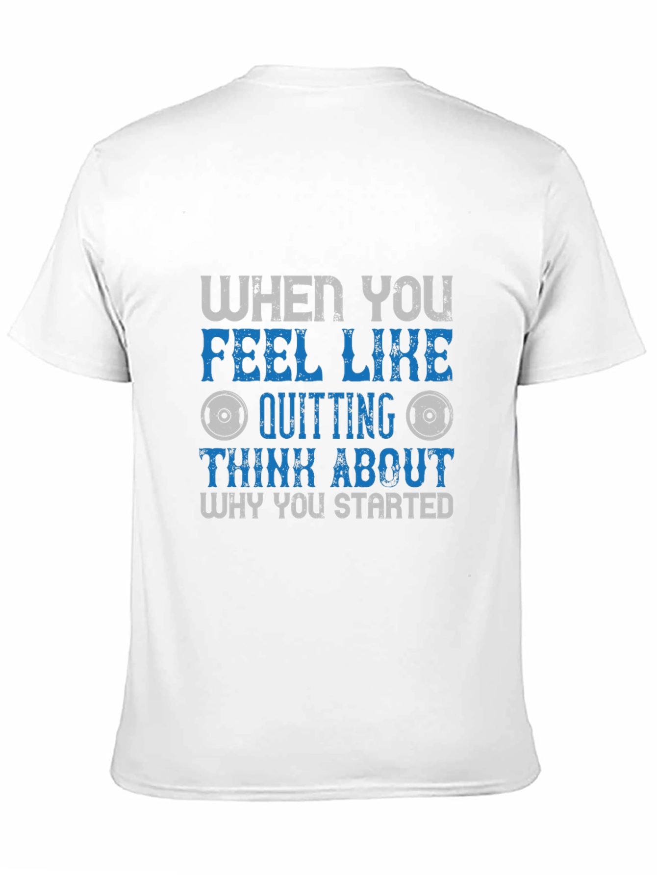 Motivational Fitness Graphic Tee - Why You Started