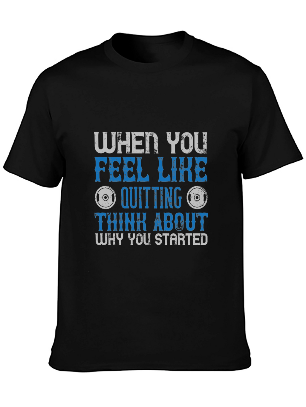 Motivational Fitness Graphic Tee - Why You Started