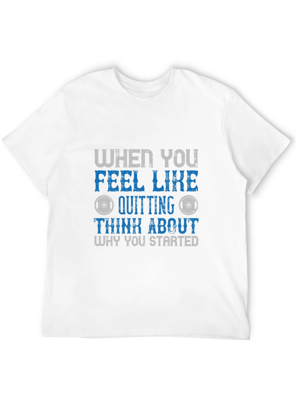 Motivational Fitness Graphic Tee - Why You Started