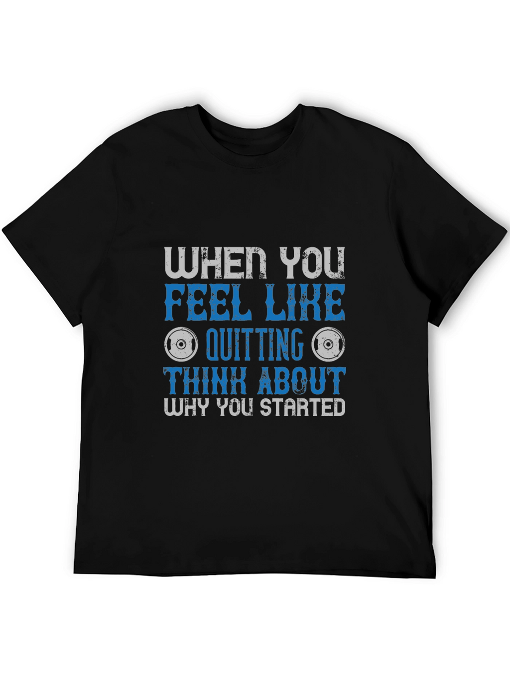 Motivational Fitness Graphic Tee - Why You Started