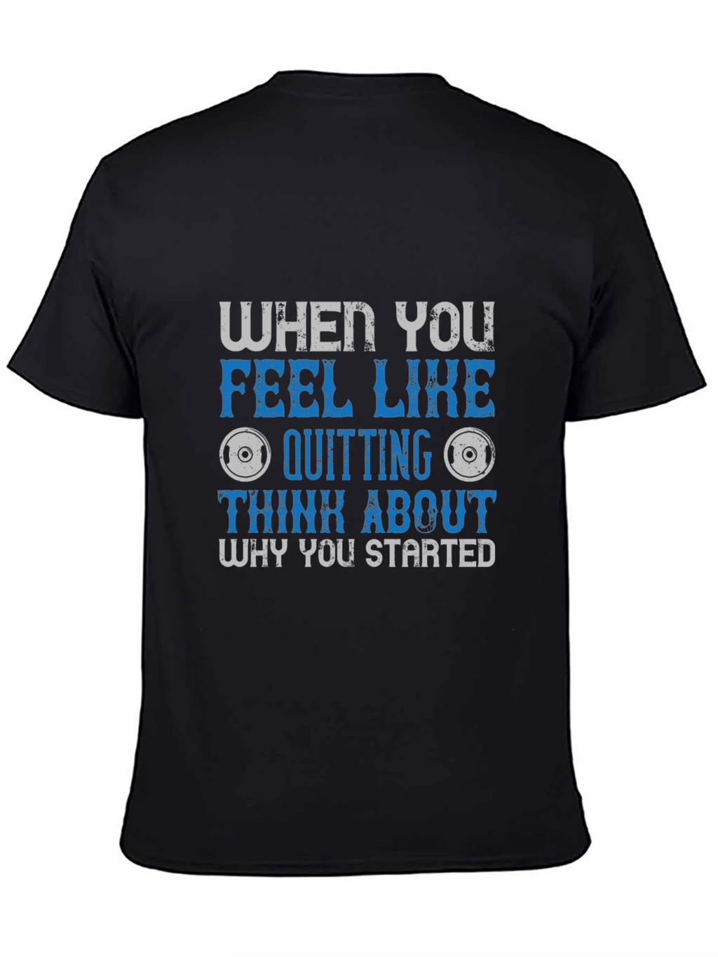 Motivational Fitness Graphic Tee - Why You Started