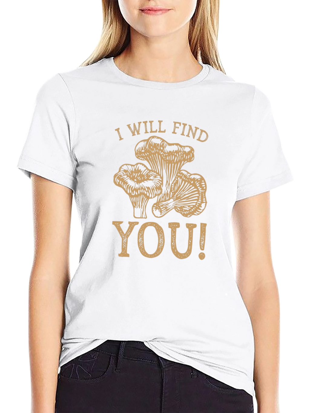 I Will Find You Mushroom Graphic T-Shirt