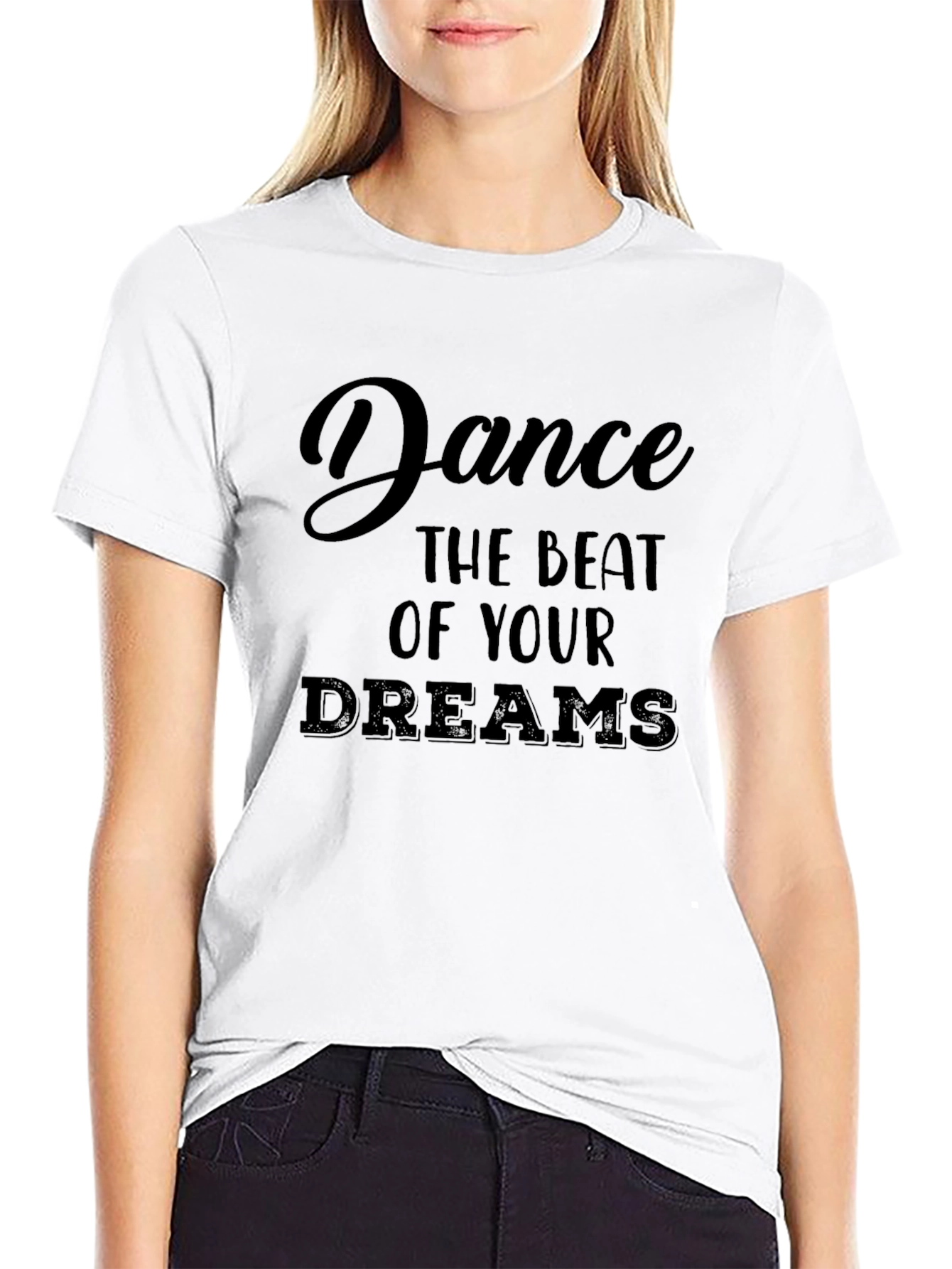 Dance Your Dreams T-Shirt