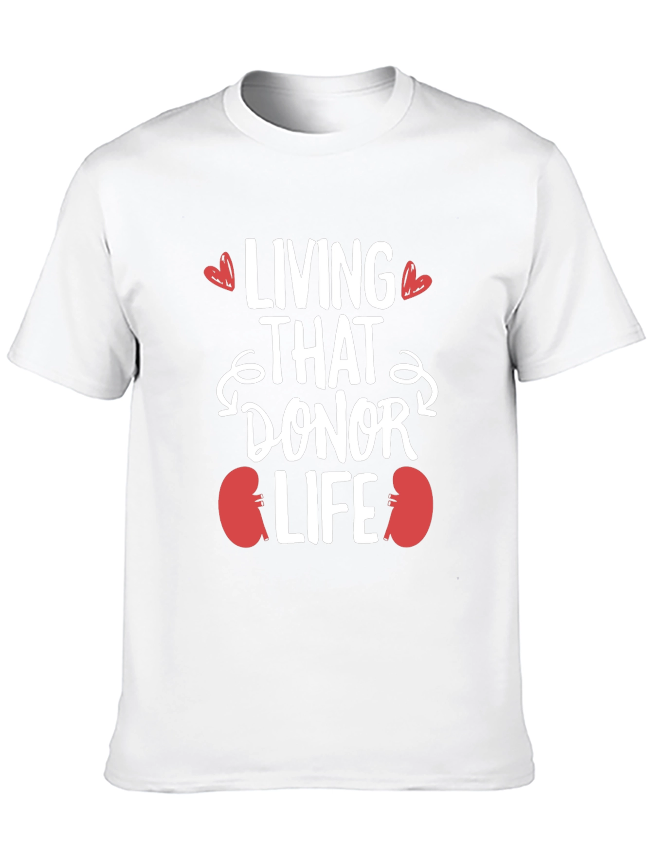 Living That Donor Life T-Shirt