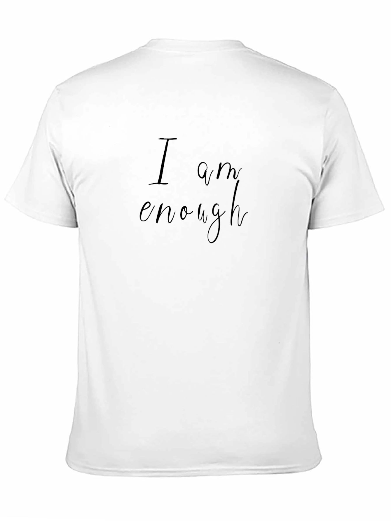 I Am Enough Black T-Shirt - Motivational Comfort
