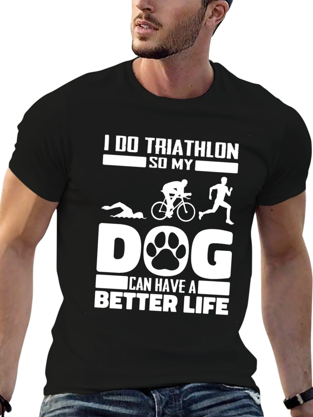 Triathlon Dog Lover T-Shirt: Better Life
