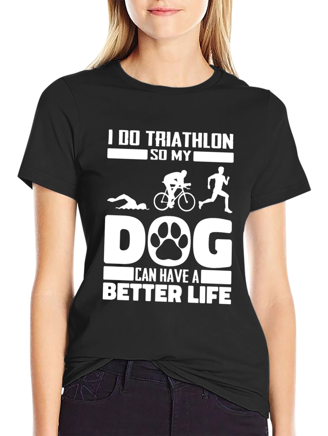 Triathlon Dog Lover T-Shirt: Better Life