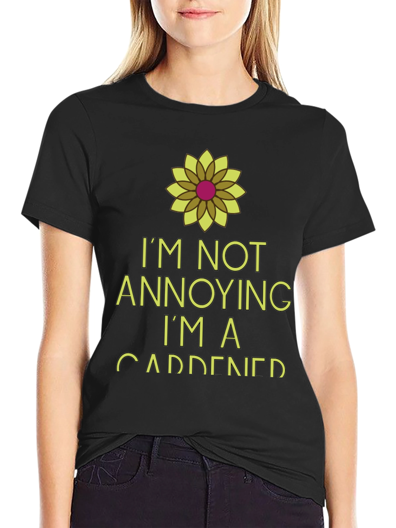 Im Not Annoying Im A Gardener Black T-Shirt