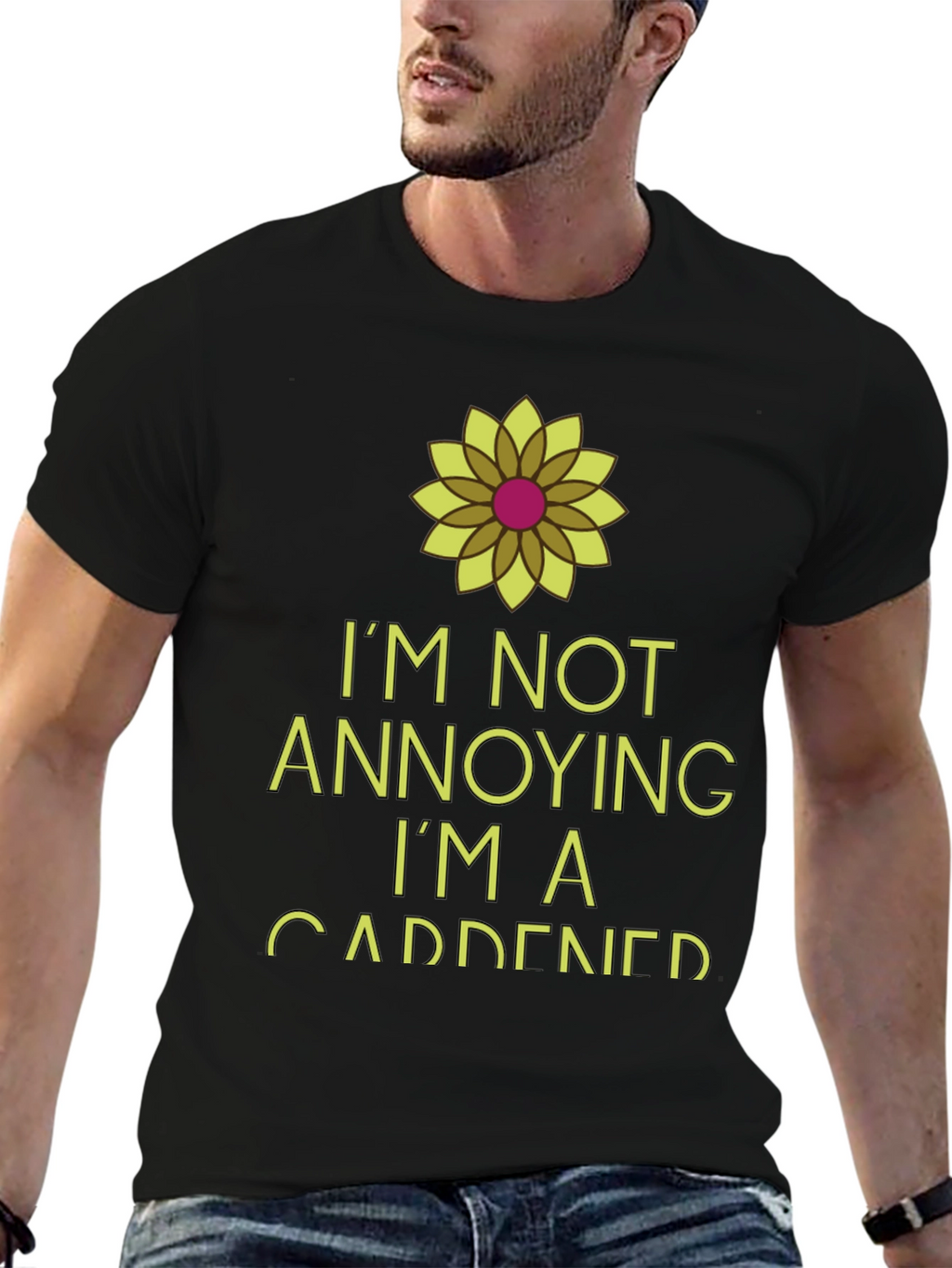 Im Not Annoying Im A Gardener Black T-Shirt