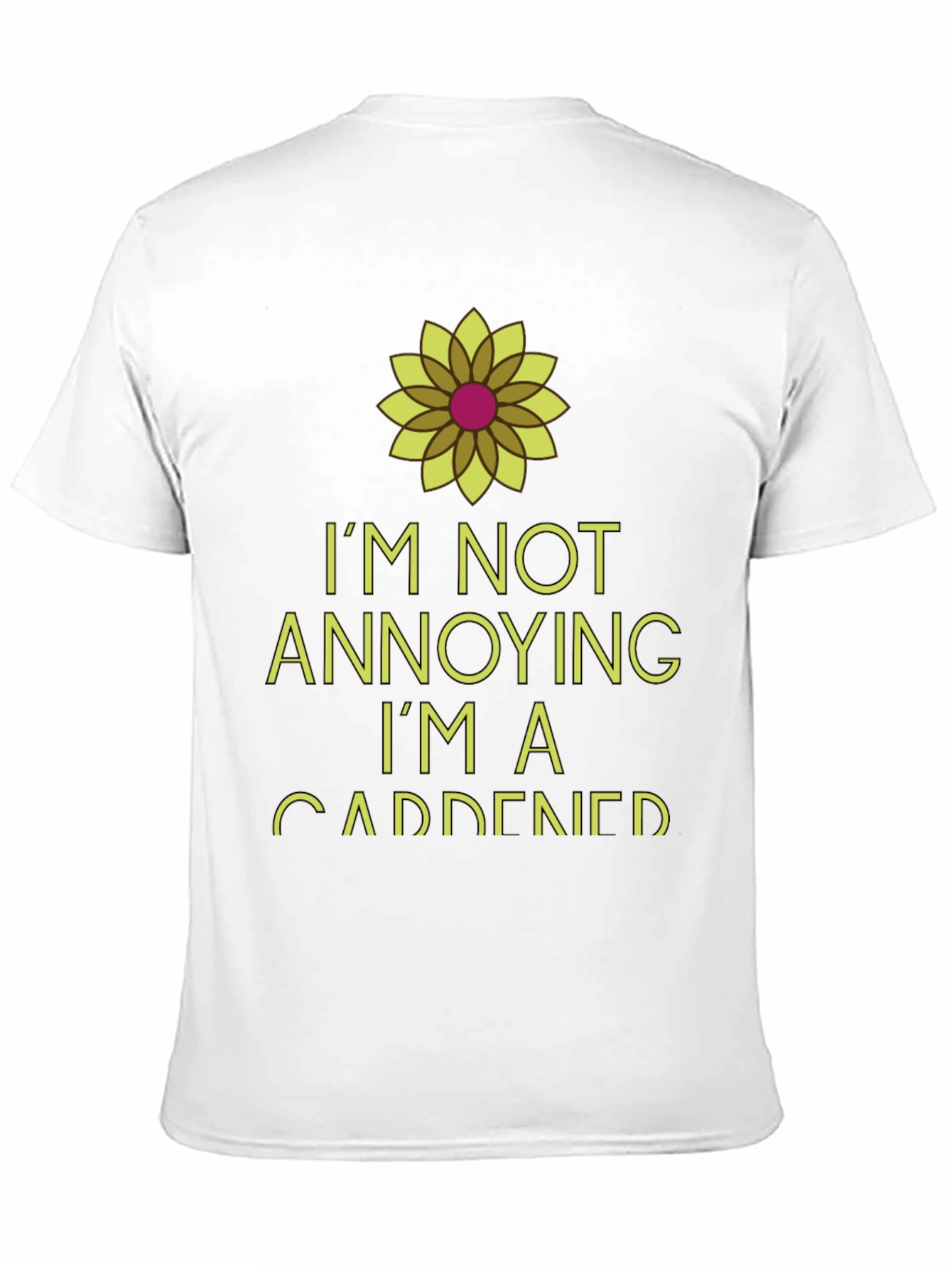 Im Not Annoying Im A Gardener Black T-Shirt