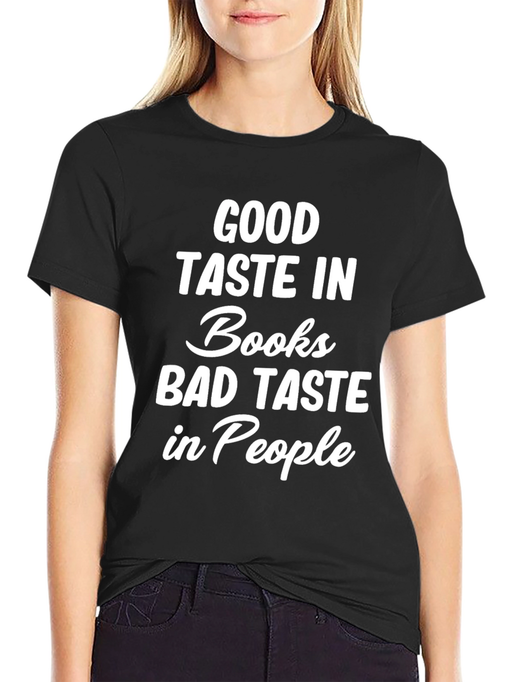 Good Taste In Books Graphic Tee
