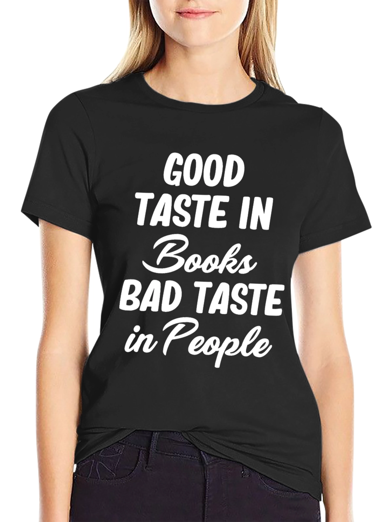 Good Taste In Books Graphic Tee