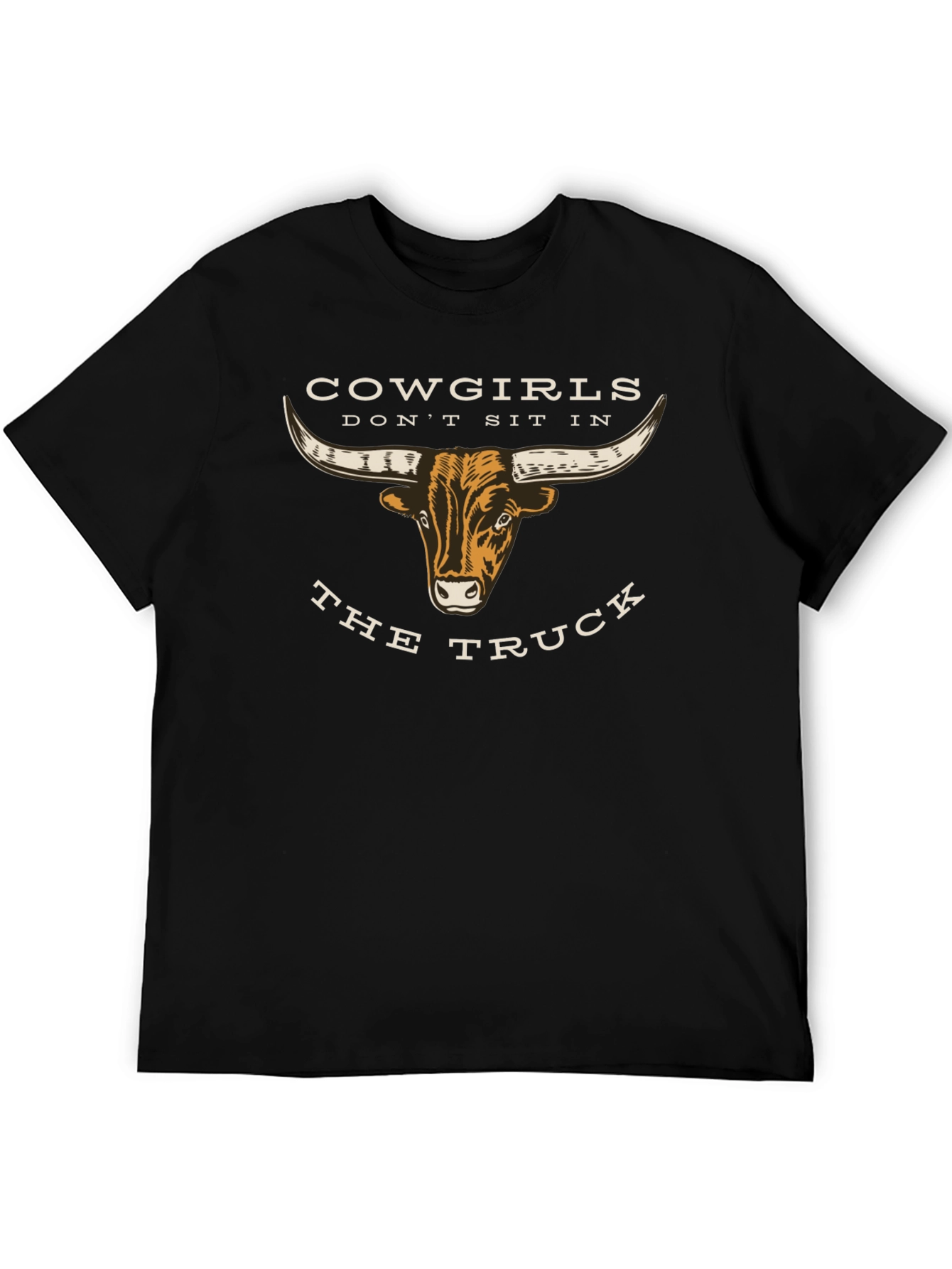 Cowgirls Dont Sit in the Truck Graphic Tee