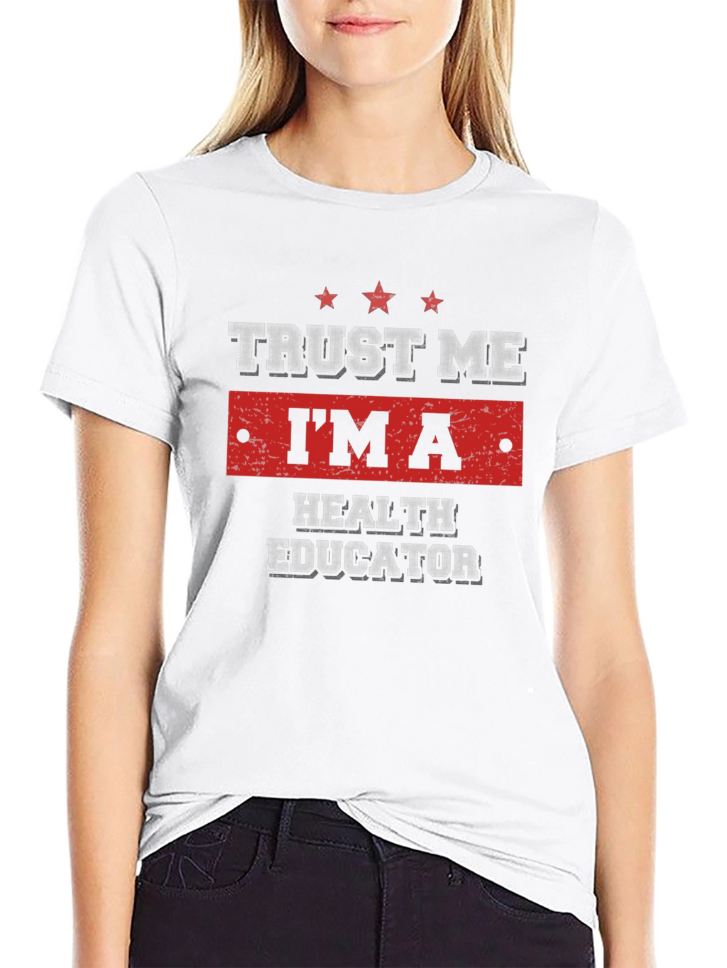Trust Me Im A Health Educator T-Shirt