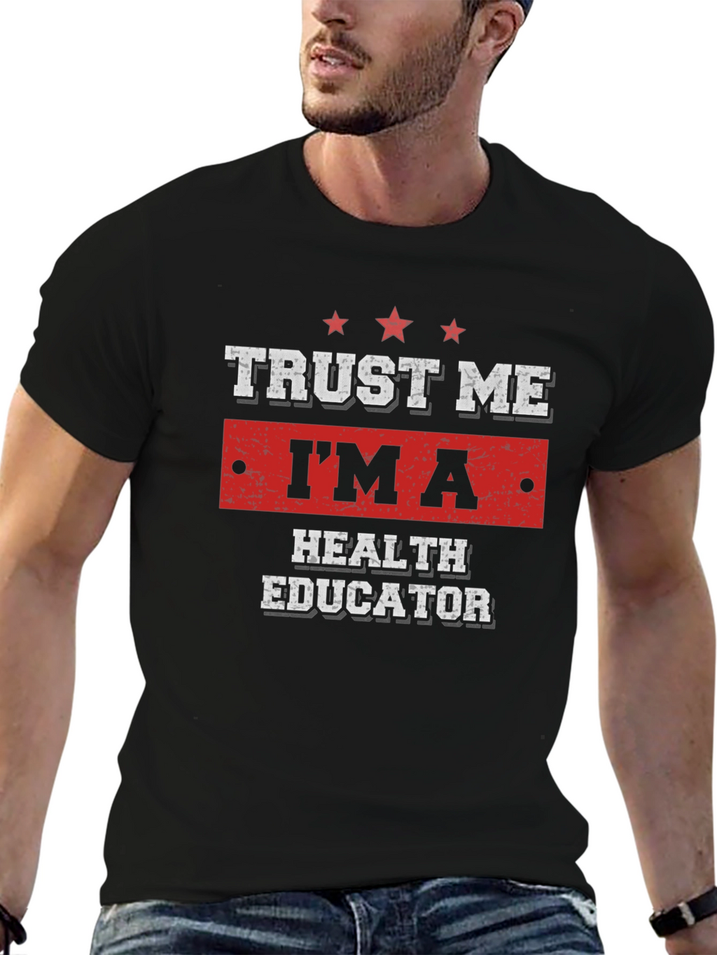 Trust Me Im A Health Educator T-Shirt