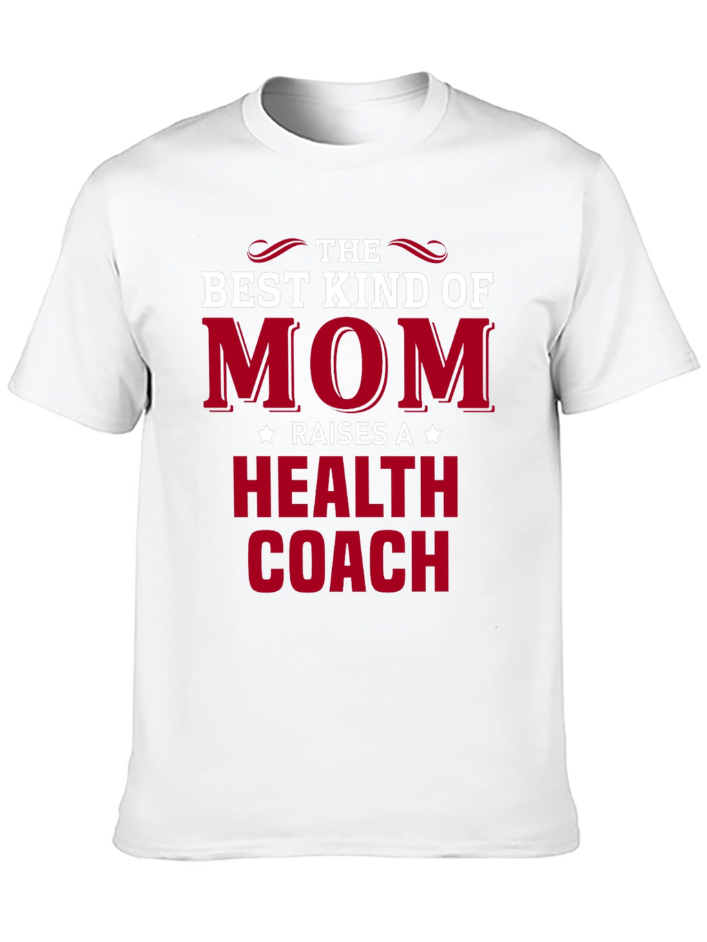 Best Kind of Mom Health Coach Graphic Tee