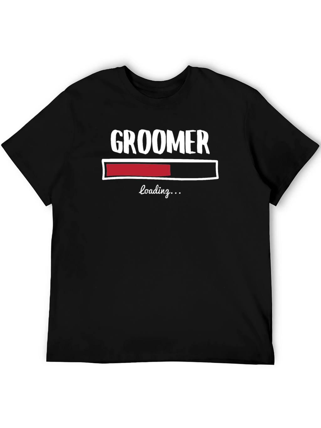 Groomer Loading Funny T-Shirt