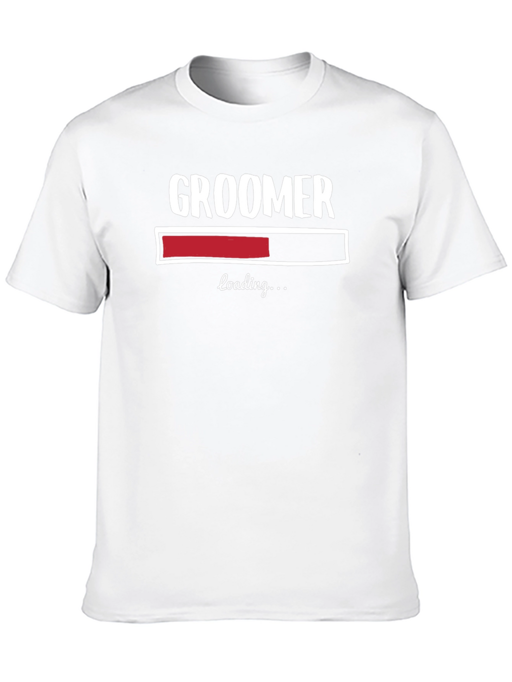 Groomer Loading Funny T-Shirt