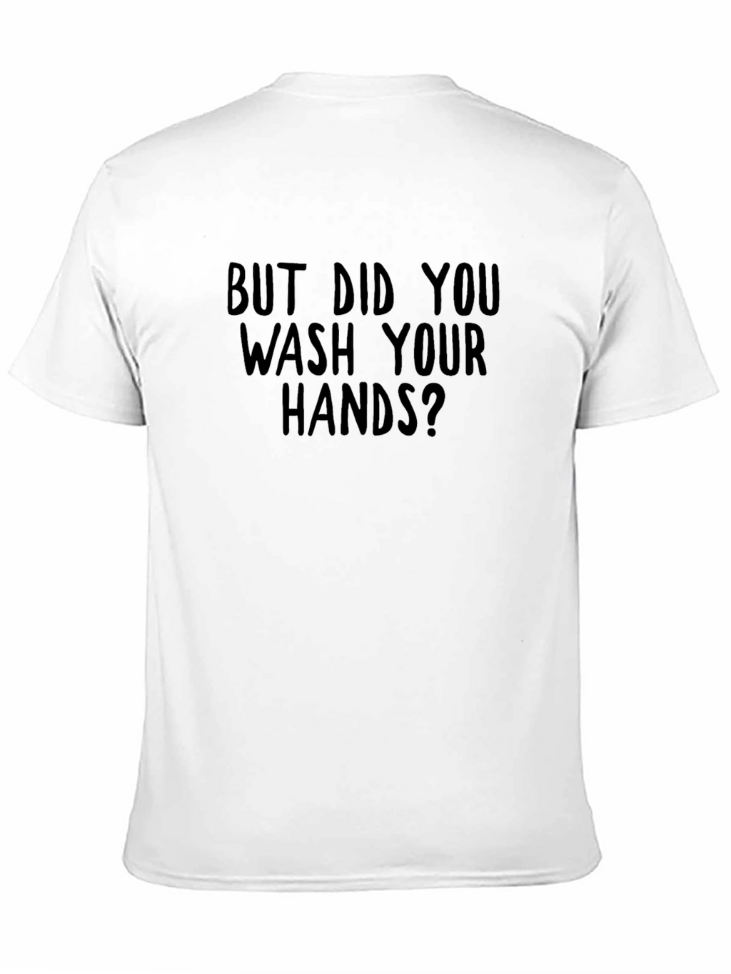 Wash Your Hands Graphic Tee