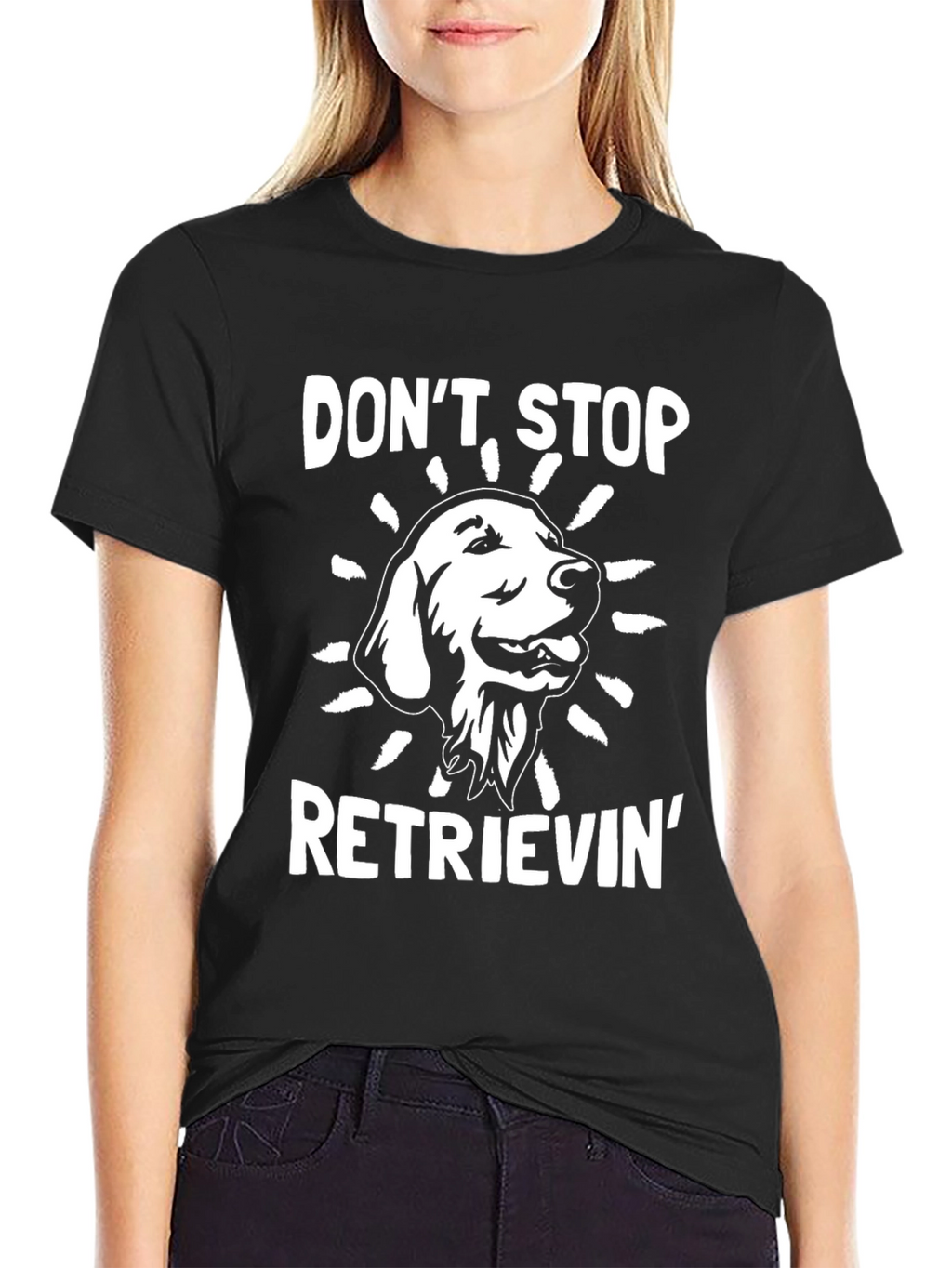 Dont Stop Retrieving T-Shirt