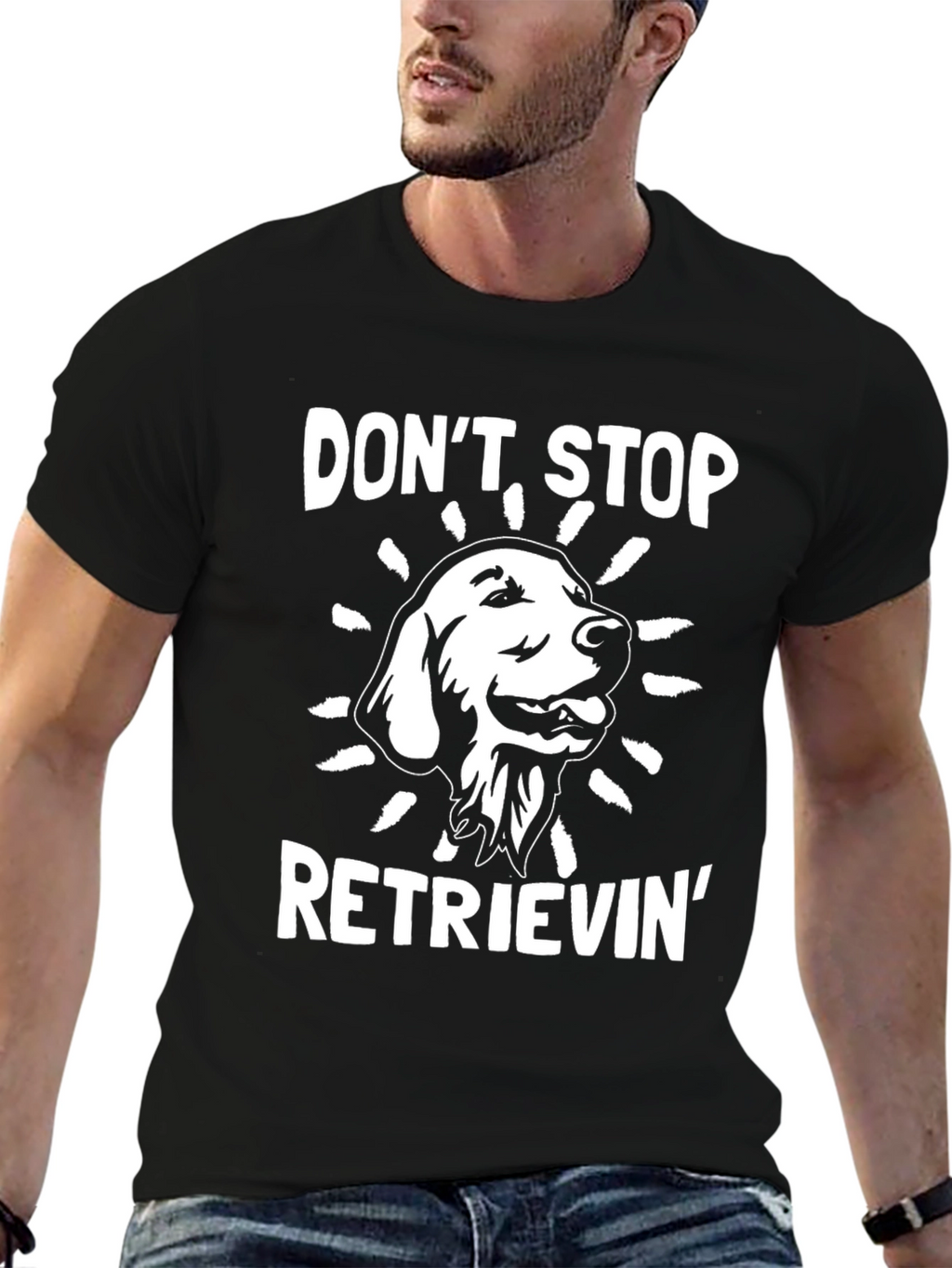 Dont Stop Retrieving T-Shirt