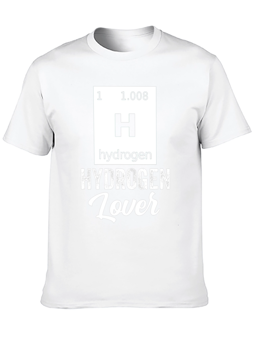 Hydrogen Lover T-Shirt - Science Geek Style
