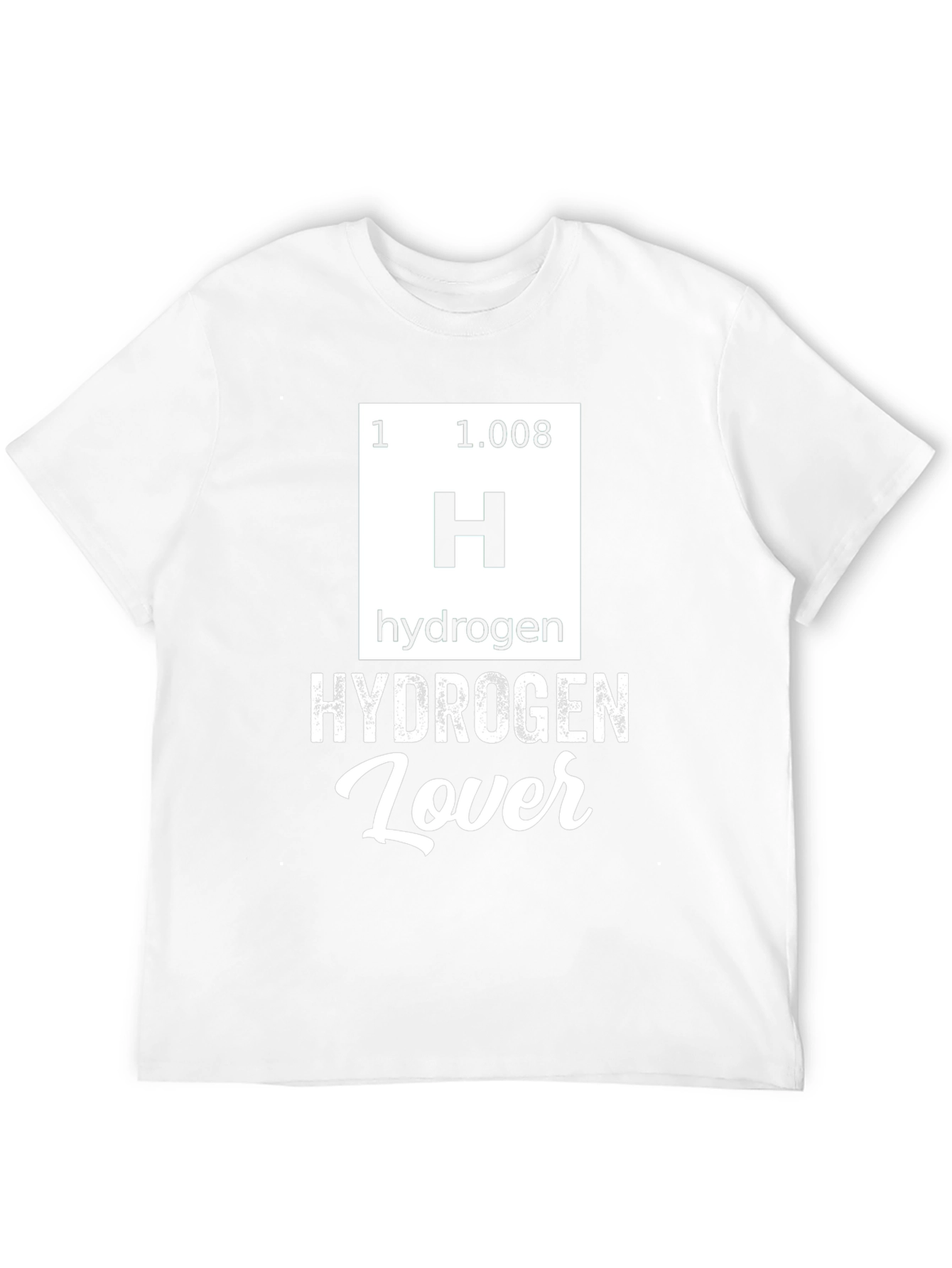 Hydrogen Lover T-Shirt - Science Geek Style