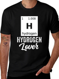 Hydrogen Lover T-Shirt - Science Geek Style