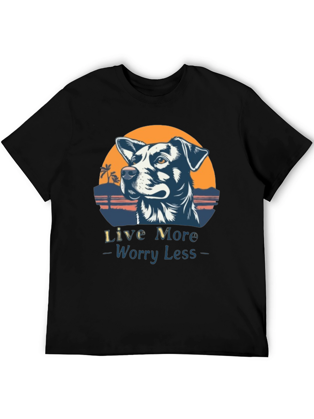 Live More Worry Less Dog Graphic T-Shirt