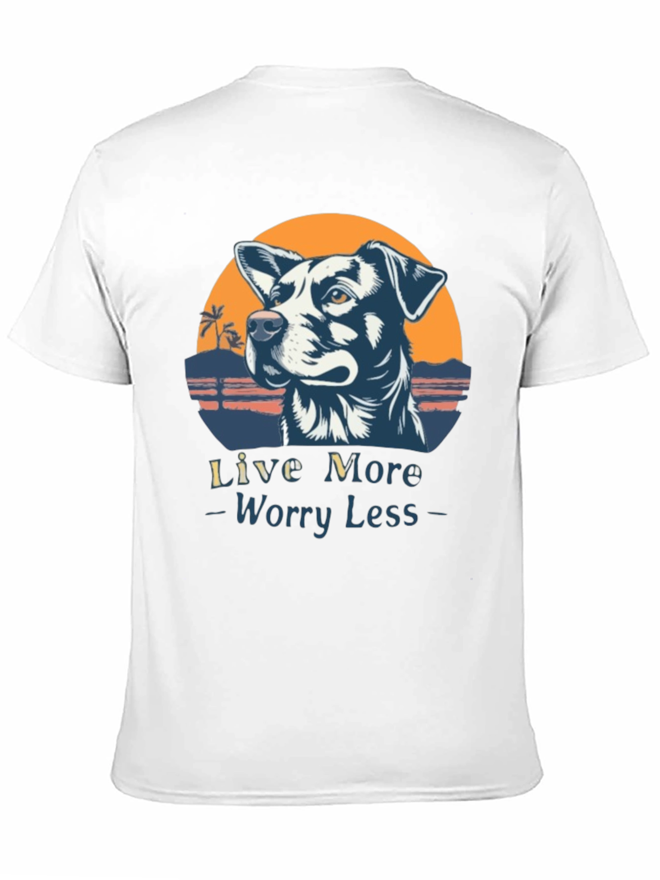 Live More Worry Less Dog Graphic T-Shirt