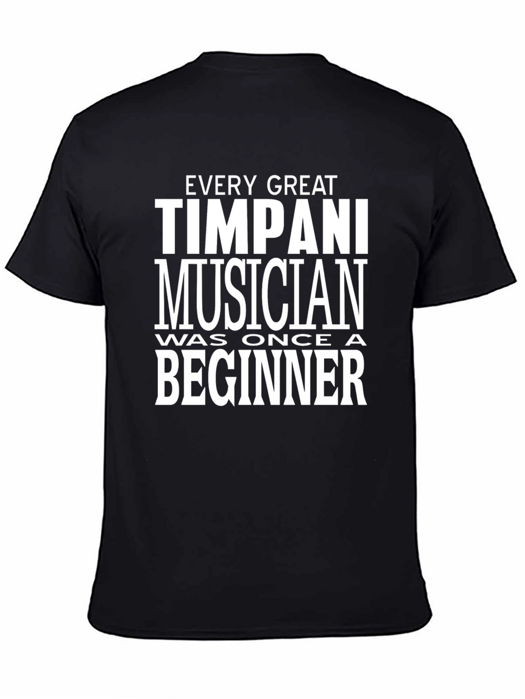 Timpani Musician Beginner Black T-Shirt