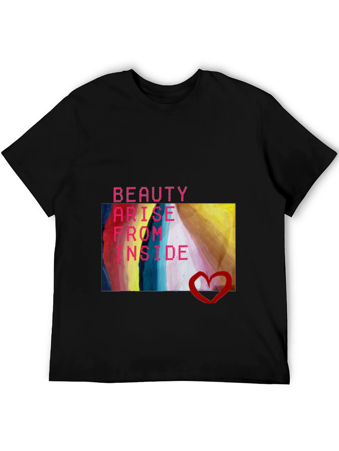 Beauty Arise From Inside T-Shirt