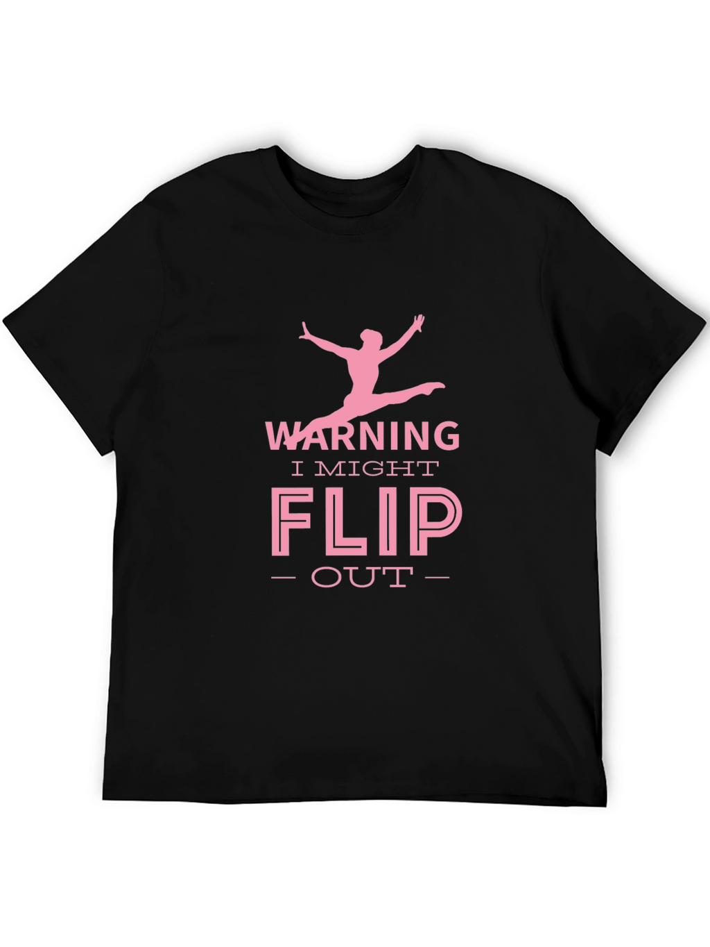 Warning I Might Flip Out Gymnast Black T-Shirt