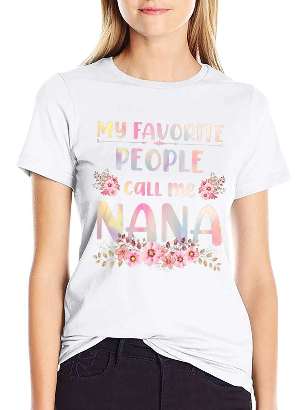 My Favorite People Call Me Nana Graphic Tee