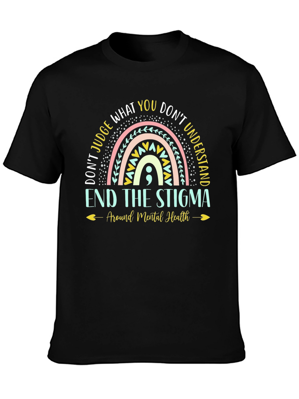 End the Stigma Mental Health T-Shirt