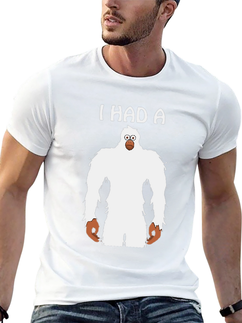 I Had A Yeti Funny Graphic T-Shirt