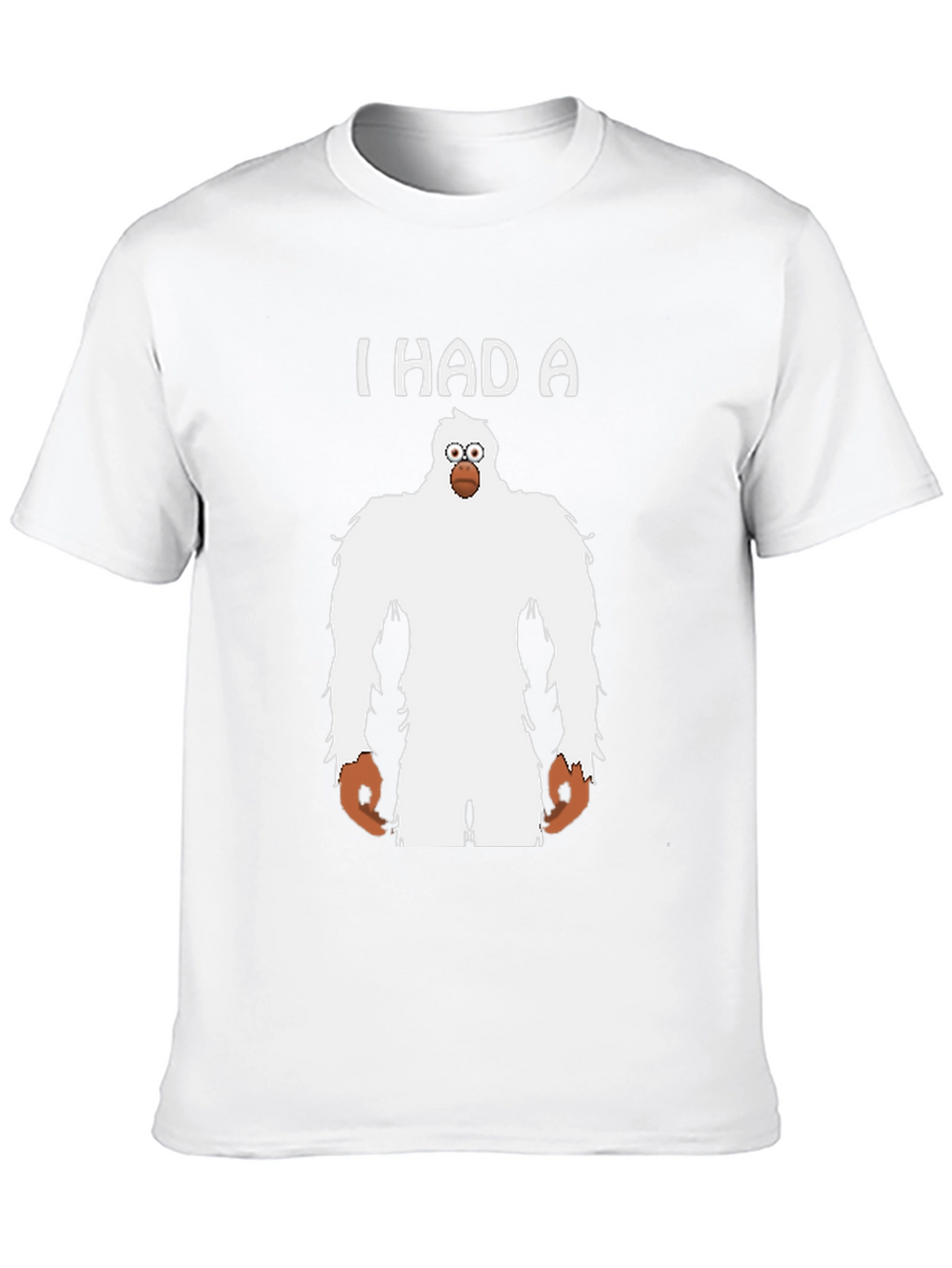 I Had A Yeti Funny Graphic T-Shirt