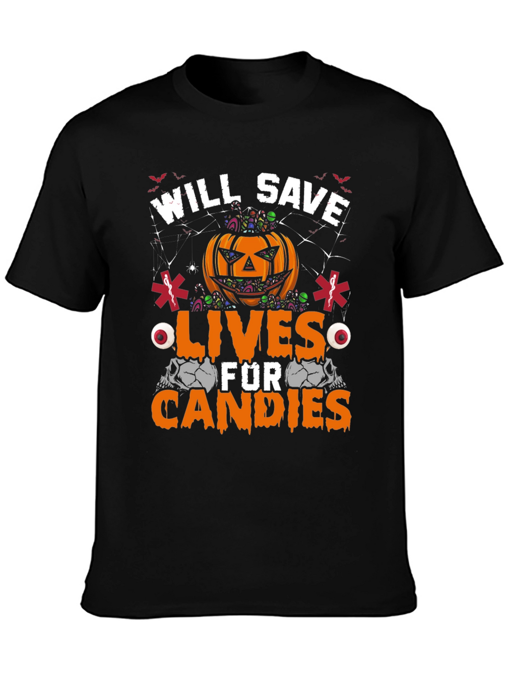 Will Save Lives For Candies Halloween T-Shirt