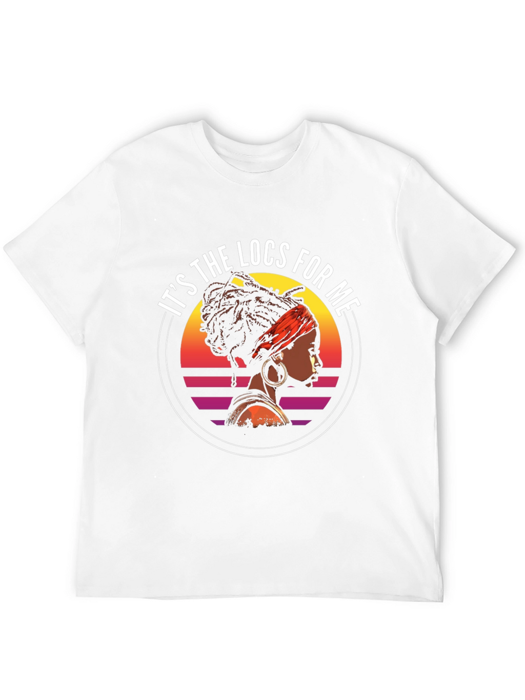 Its The Locs For Me Tee